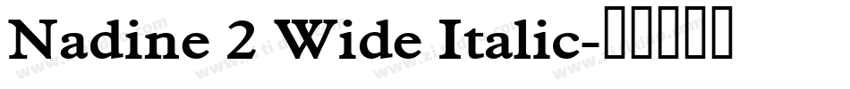 Nadine 2 Wide Italic字体转换